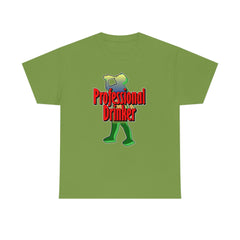 Professional Drinker - T-Shirt - Witty Twisters Fashions