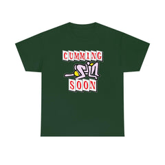Cumming Soon - T-Shirt - Witty Twisters Fashions