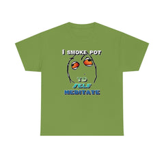 I Smoke Pot To Self Meditate - T-Shirt - Witty Twisters Fashions