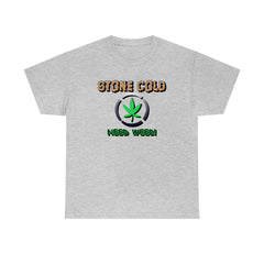 Stone Cold Need Weed - T-Shirt - Witty Twisters Fashions