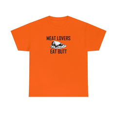 Meat Lovers Eat Butt - T-Shirt - Witty Twisters Fashions