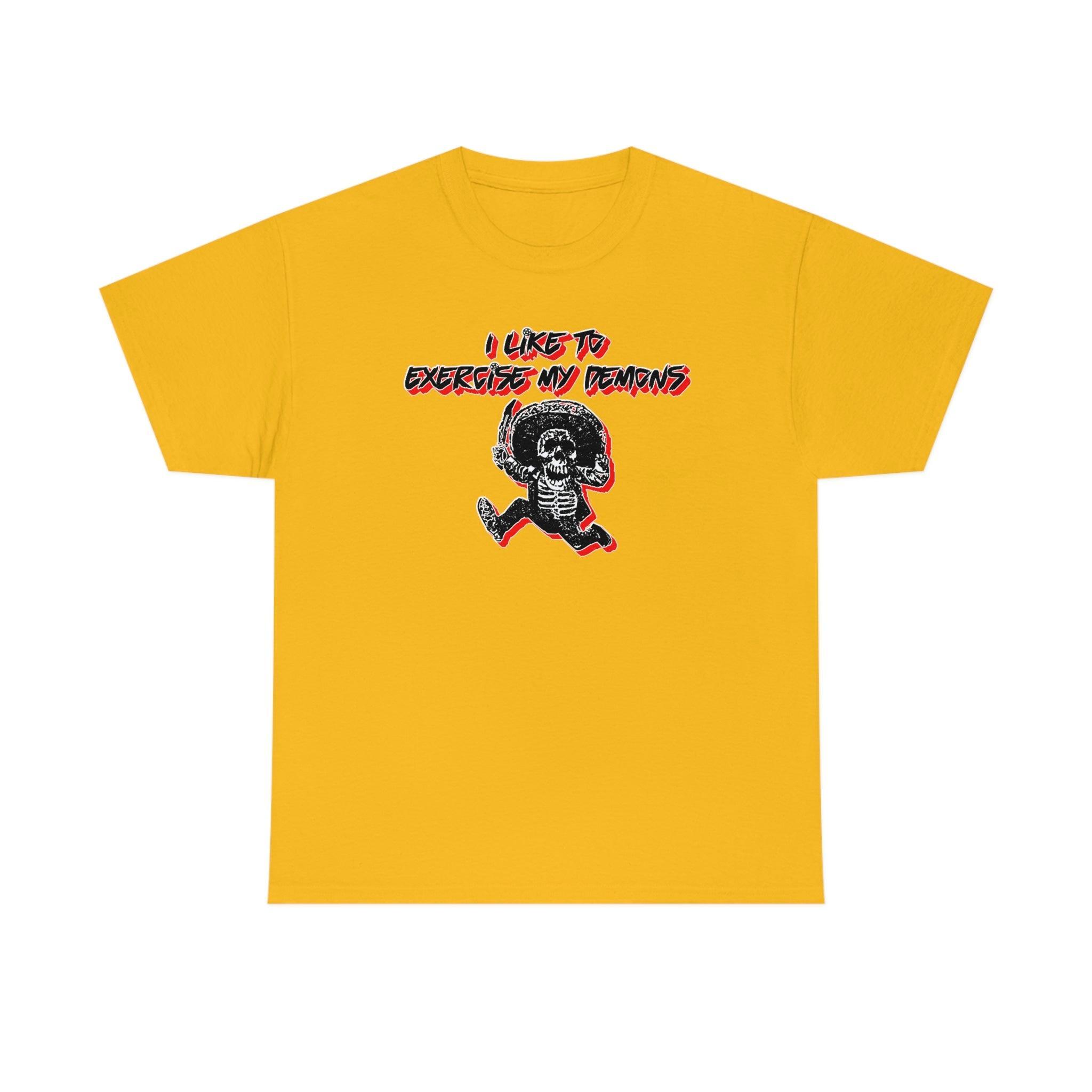 I Like To Exercise My Demons - T-Shirt - Witty Twisters Fashions