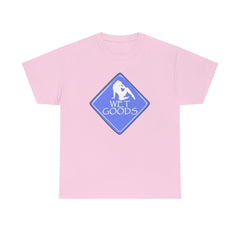 Wet Goods Sign - T-Shirt - Witty Twisters Fashions