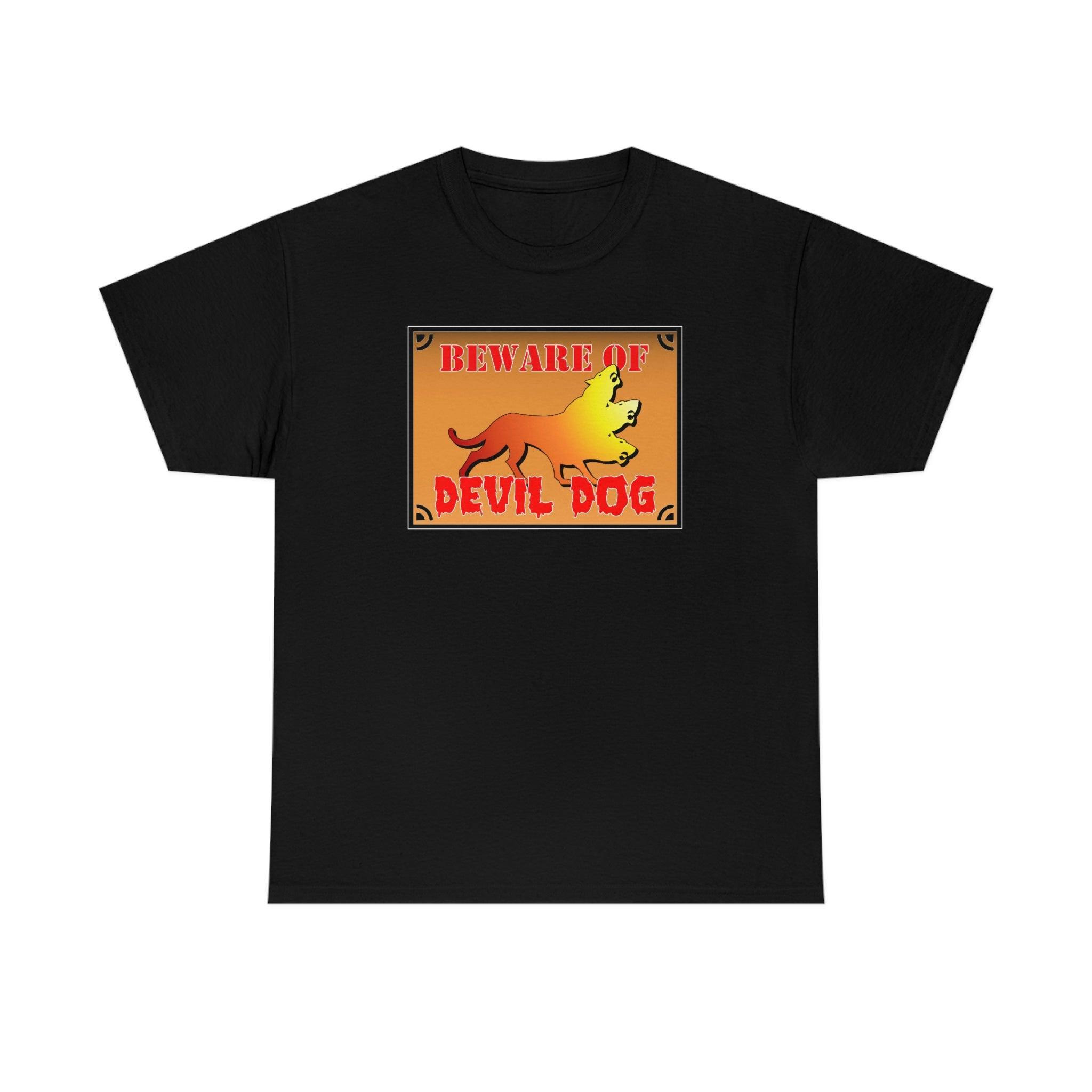 Beware of Devil Dog Sign - T-Shirt - Witty Twisters Fashions