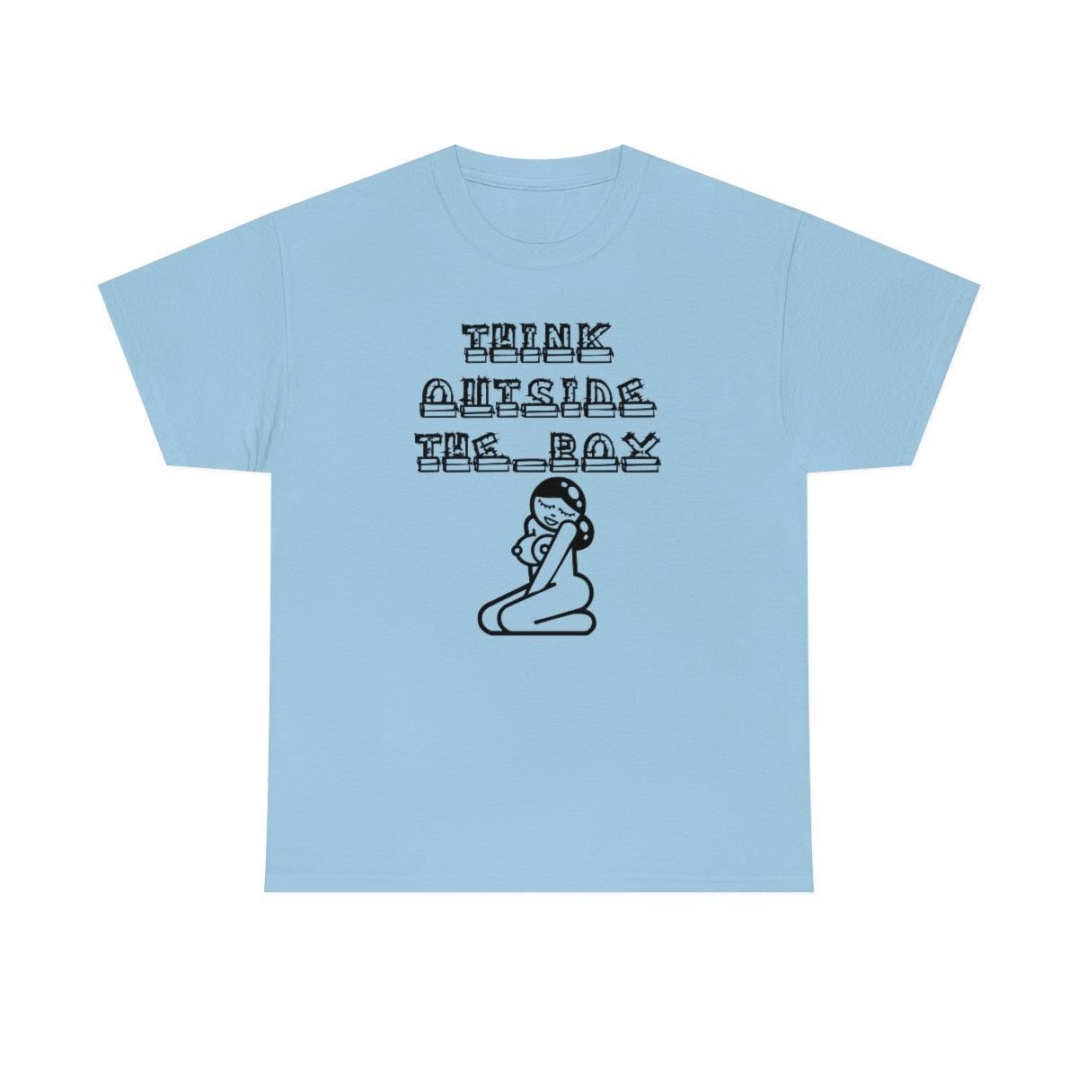 Think Outside The Box - T-Shirt - Witty Twisters Fashions