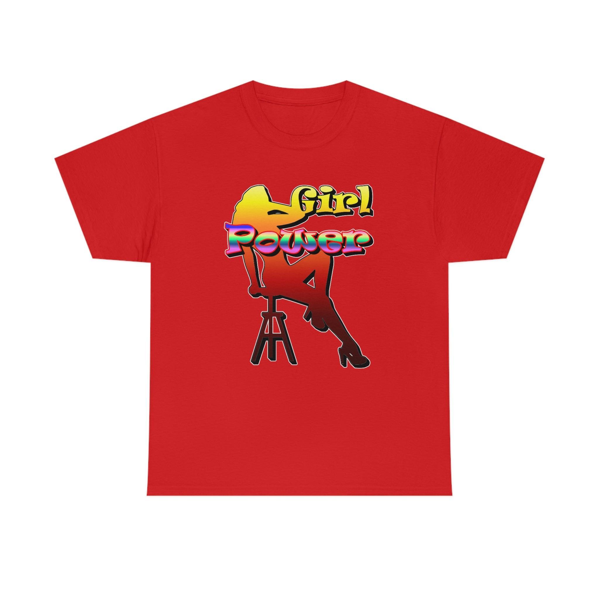 Girl Power - T-Shirt - Witty Twisters Fashions