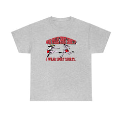 Who Wears Sport Shorts? I Wear Sport Shorts. - T-Shirt - Witty Twisters Fashions