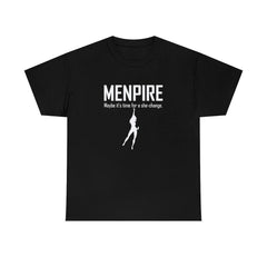 Menpire Maybe It's Time For A She-Change - T-Shirt - Witty Twisters Fashions