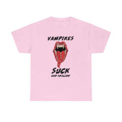 Vampires Suck And Swallow - T-Shirt - Witty Twisters Fashions