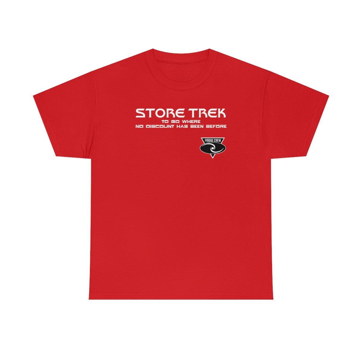 Store Trek To Go Where No Discount Has Been Before Fridge Crew - T-Shirt - Witty Twisters Fashions