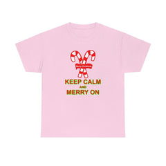 Keep Calm and Merry On - T-Shirt - Witty Twisters Fashions