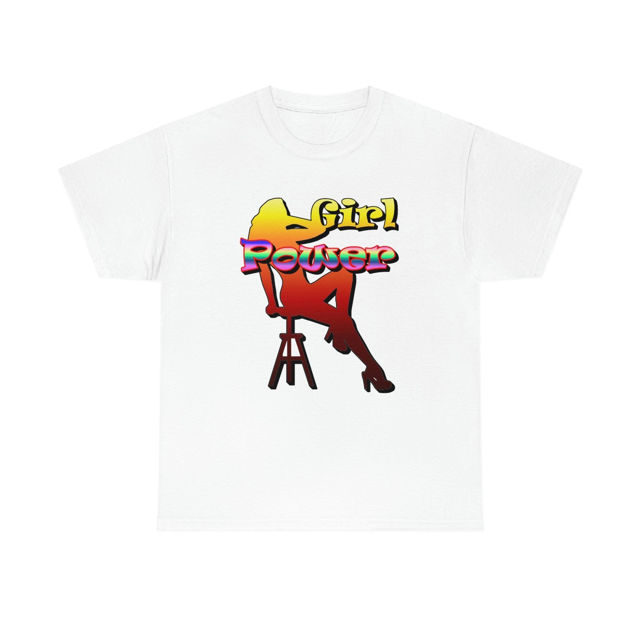 Girl Power - T-Shirt - Witty Twisters Fashions