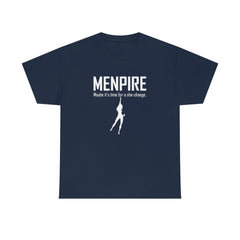 Menpire Maybe It's Time For A She-Change - T-Shirt - Witty Twisters Fashions
