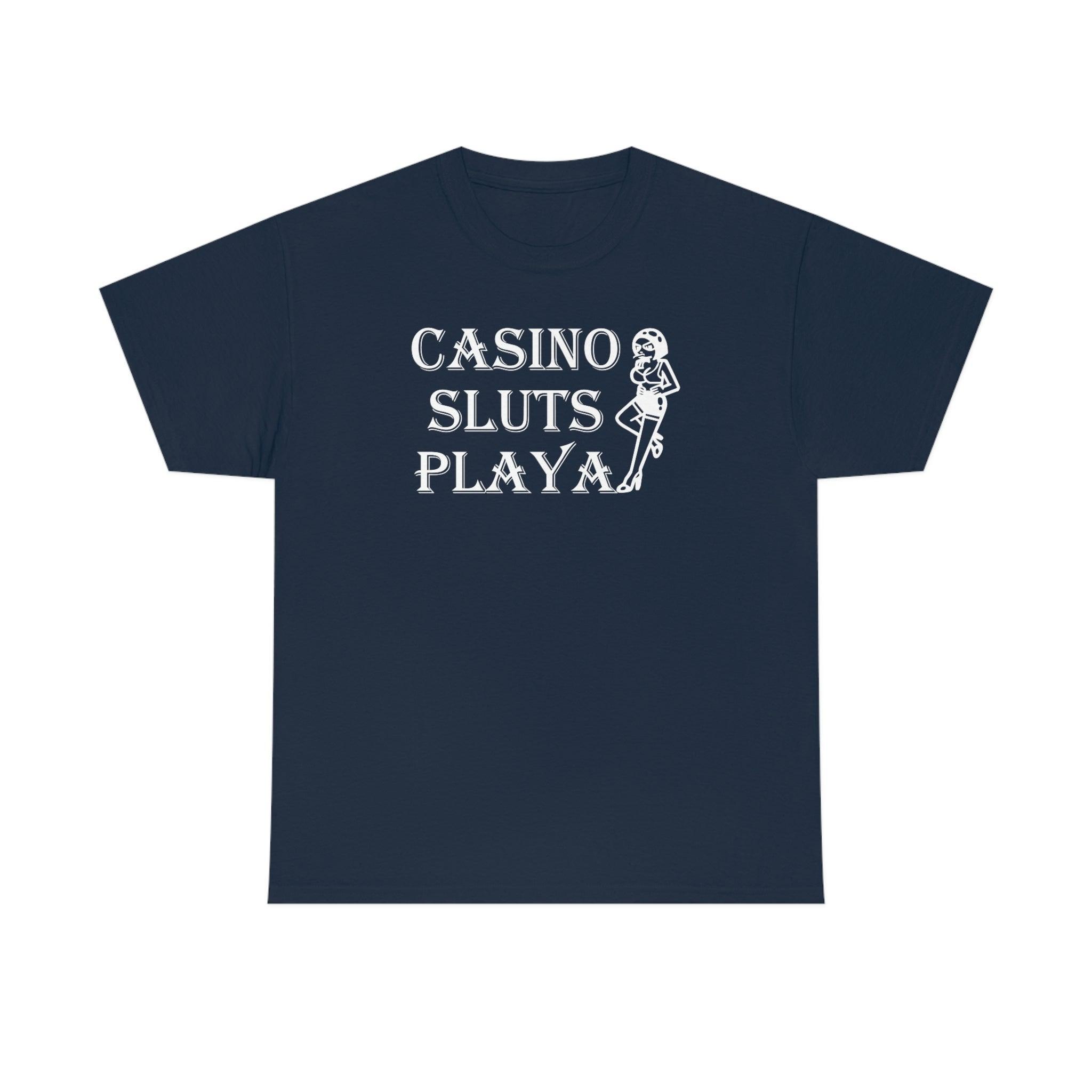 Casino Sluts Playa - T-Shirt - Witty Twisters Fashions