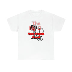 The Big O Too Much Anal - T-Shirt - Witty Twisters Fashions