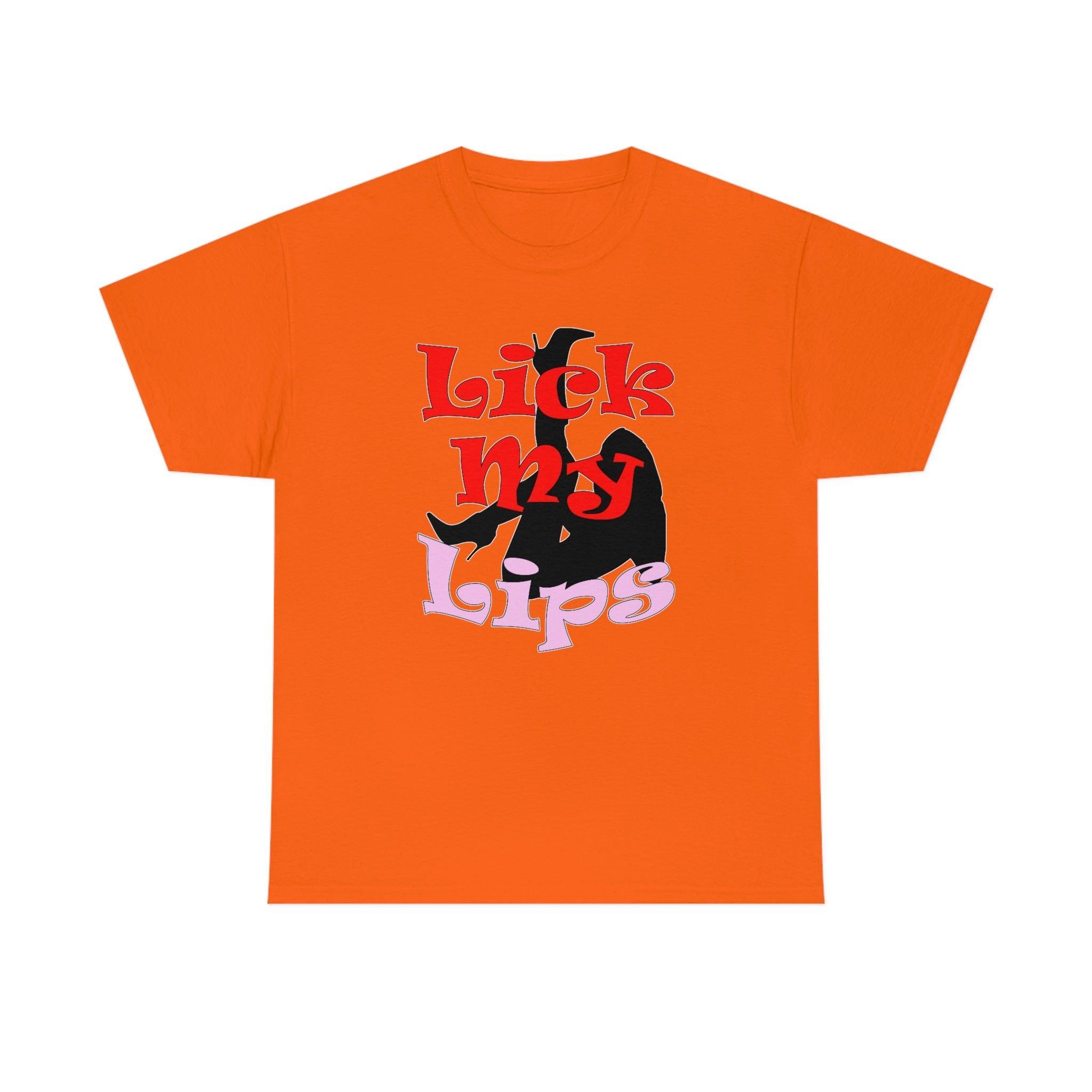 Lick My Lips - T-Shirt - Witty Twisters Fashions