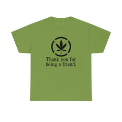 Thank you for being a friend. - T-Shirt - Witty Twisters Fashions