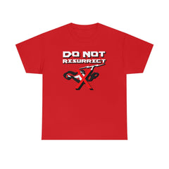 Do Not Resurrect - T-Shirt - Witty Twisters Fashions