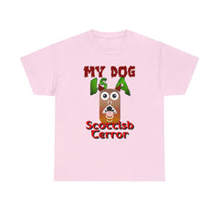 My Dog Is A Scottish Terror - T-Shirt - Witty Twisters Fashions