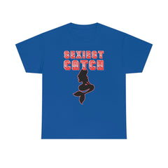 Sexiest Catch - T-Shirt - Witty Twisters Fashions
