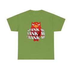 Spank Me Yank Me Crank Me - T-Shirt - Witty Twisters Fashions