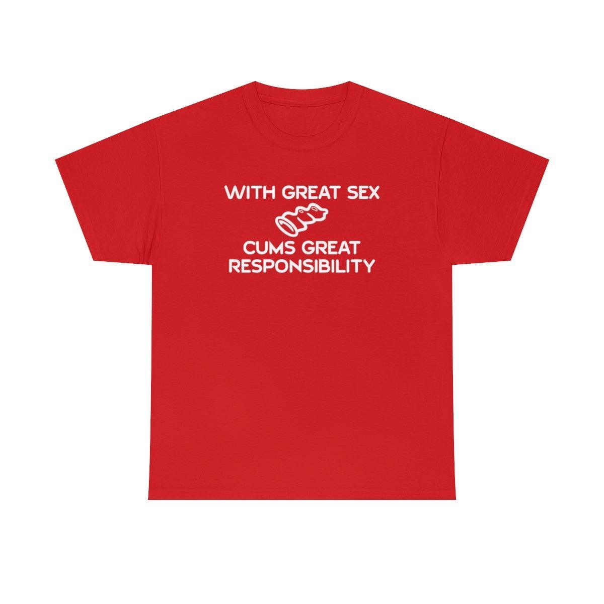 With Great Sex Cums Great Responsibility - T-Shirt - Witty Twisters Fashions