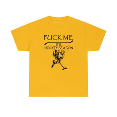 Puck Me It's Hockey Season - T-Shirt - Witty Twisters Fashions