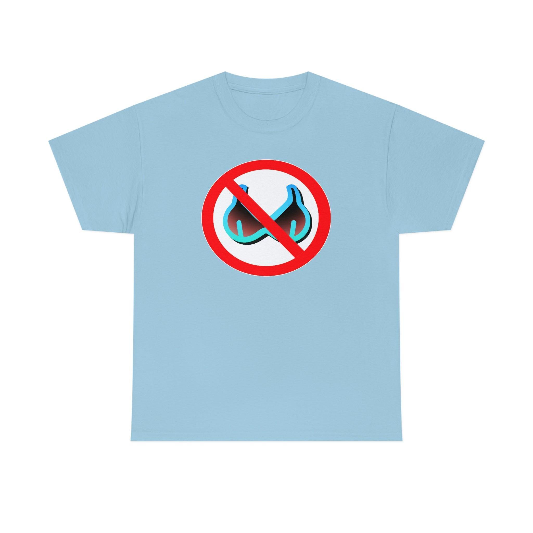 No Bra Sign - T-Shirt - Witty Twisters Fashions