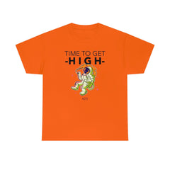 Time To Get High - T-Shirt - Witty Twisters Fashions