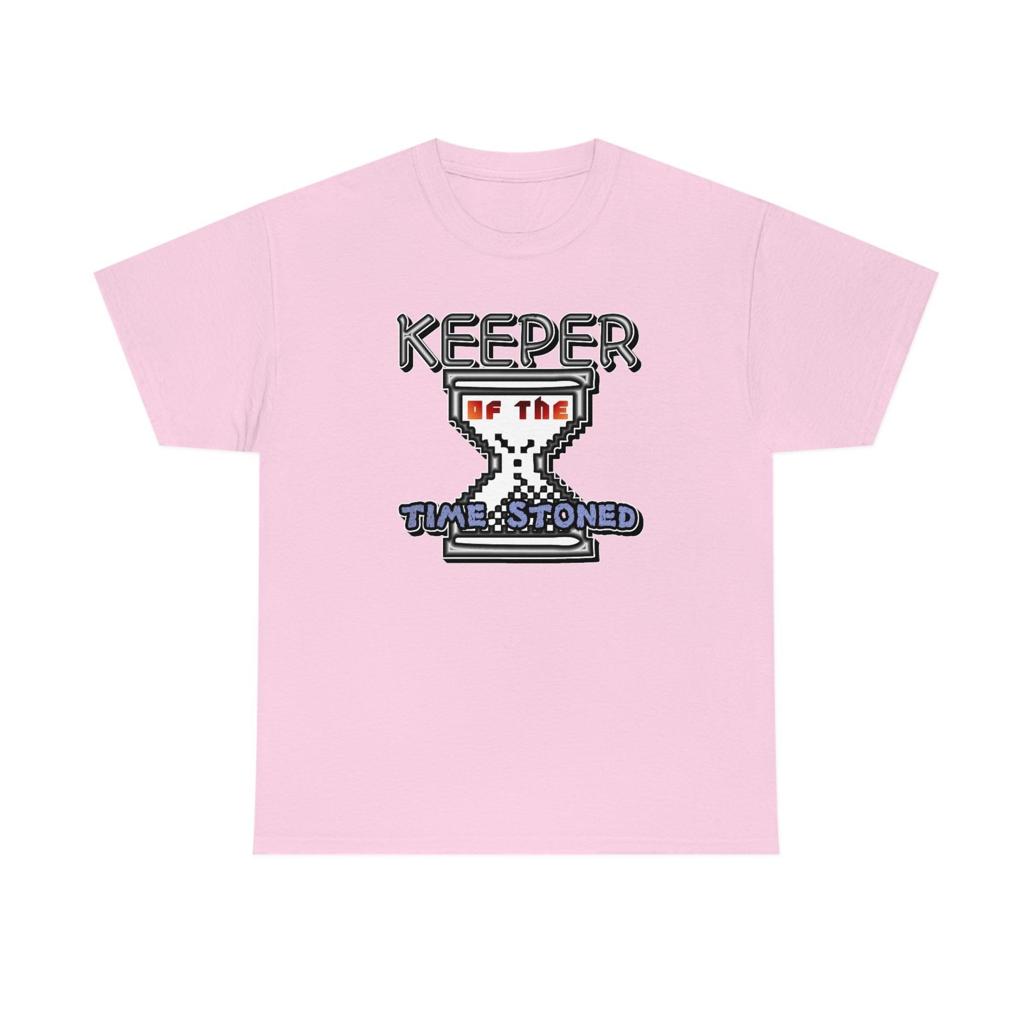 Keeper Of The Time Stoned - T-Shirt - Witty Twisters Fashions