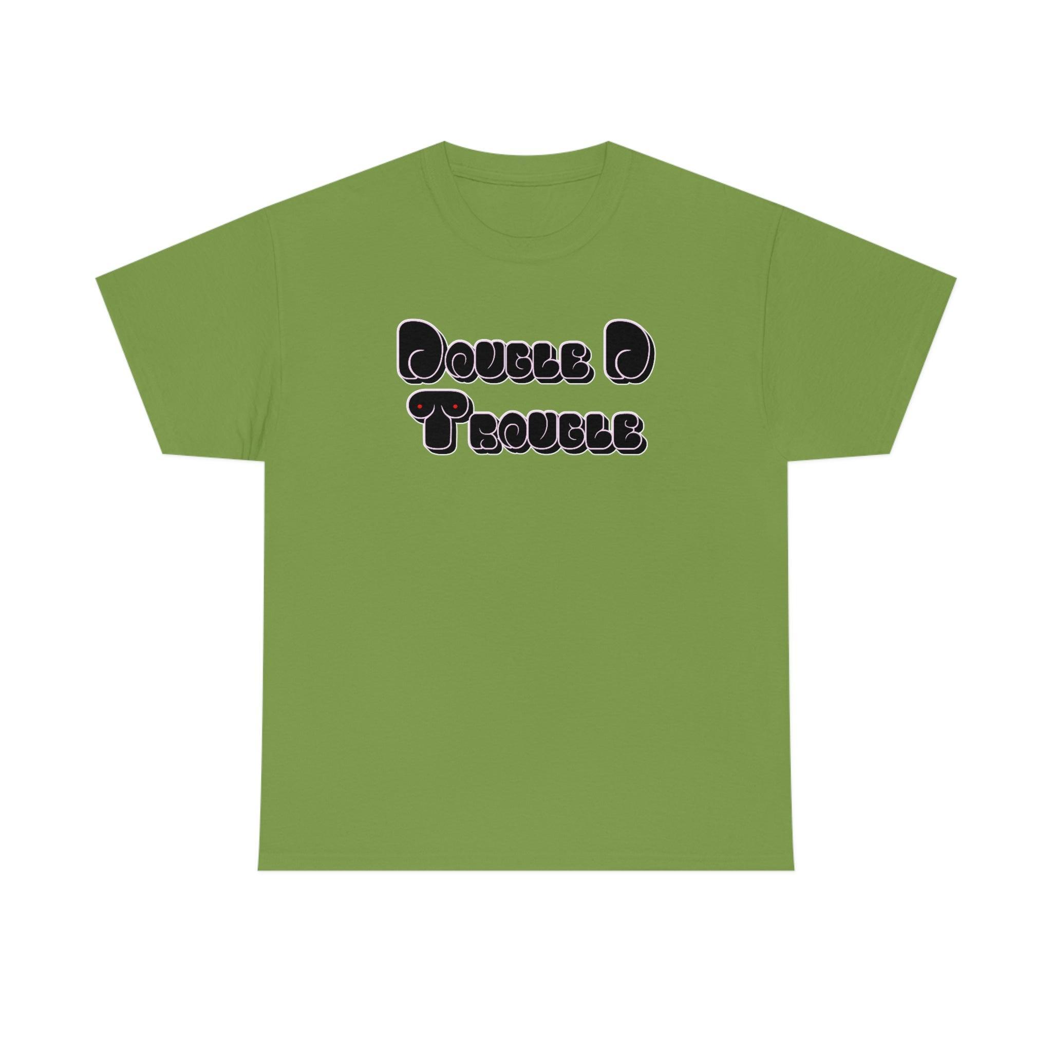 Double D Trouble - T-Shirt - Witty Twisters Fashions