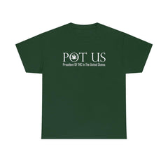 POT US President Of THC In The United States - T-Shirt - Witty Twisters Fashions