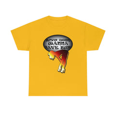 Boys Just Wanna Have Bum - T-Shirt - Witty Twisters Fashions