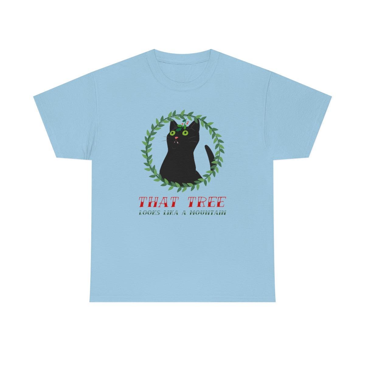 That Tree Looks Like A Mountain - T-Shirt - Witty Twisters Fashions