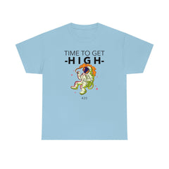 Time To Get High - T-Shirt - Witty Twisters Fashions