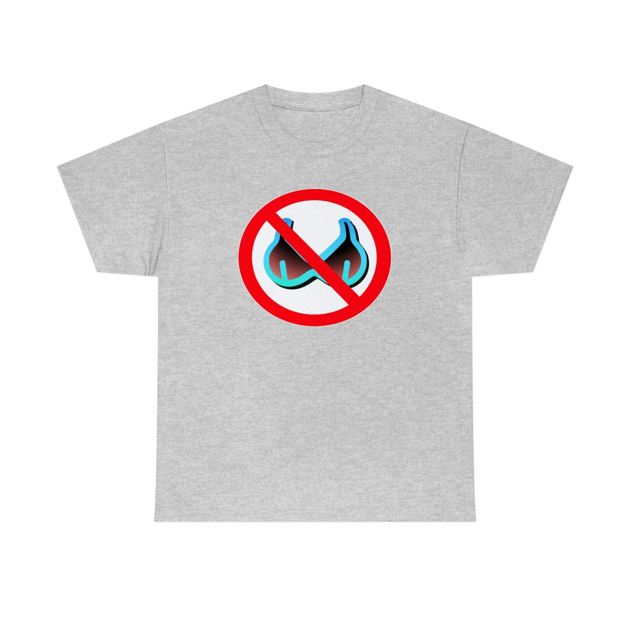 No Bra Sign - T-Shirt - Witty Twisters Fashions