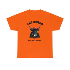 Texas Longhorn Me Not The Steer - T-Shirt - Witty Twisters Fashions