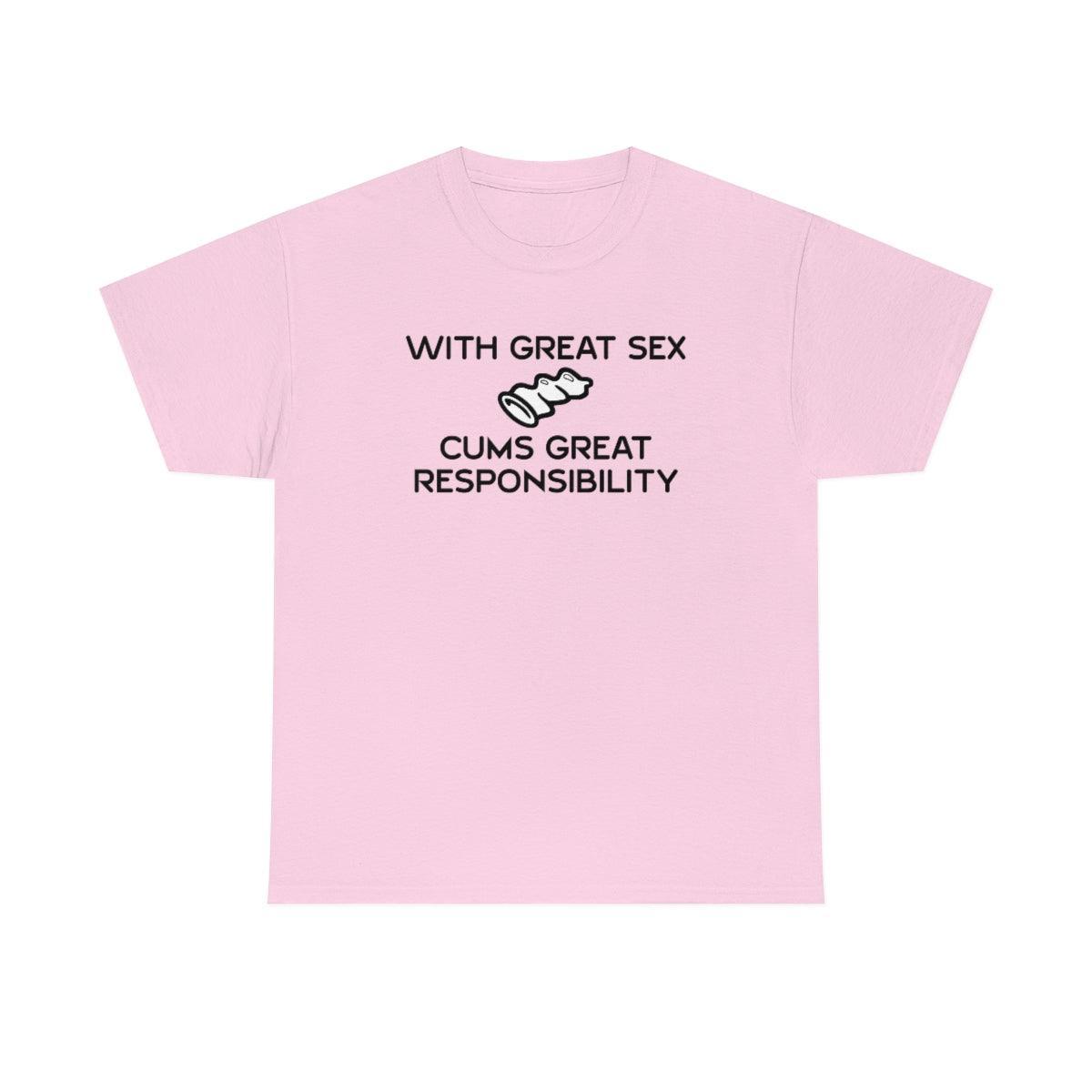 With Great Sex Cums Great Responsibility - T-Shirt - Witty Twisters Fashions