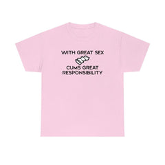 With Great Sex Cums Great Responsibility - T-Shirt - Witty Twisters Fashions