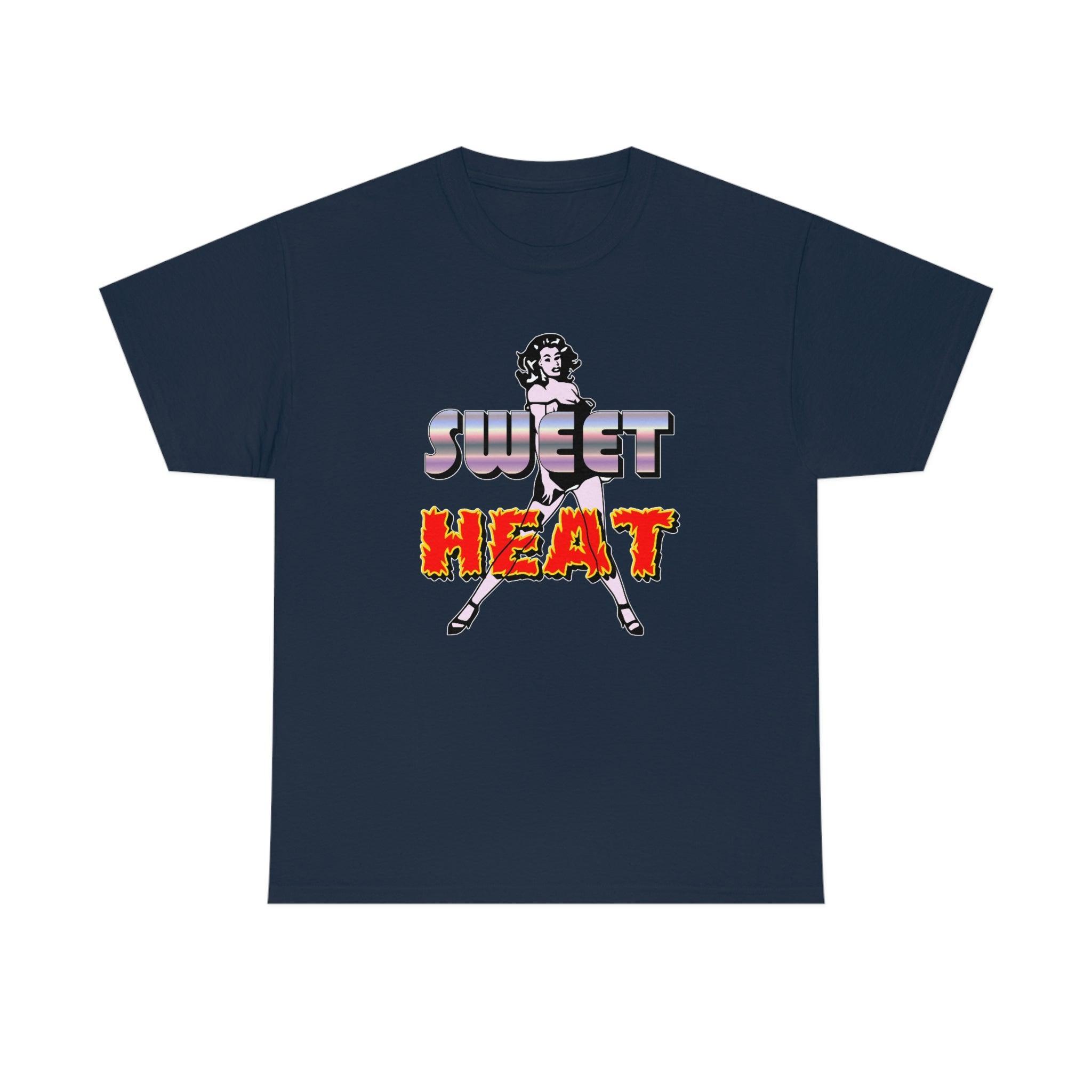 Sweet Heat - T-Shirt - Witty Twisters Fashions