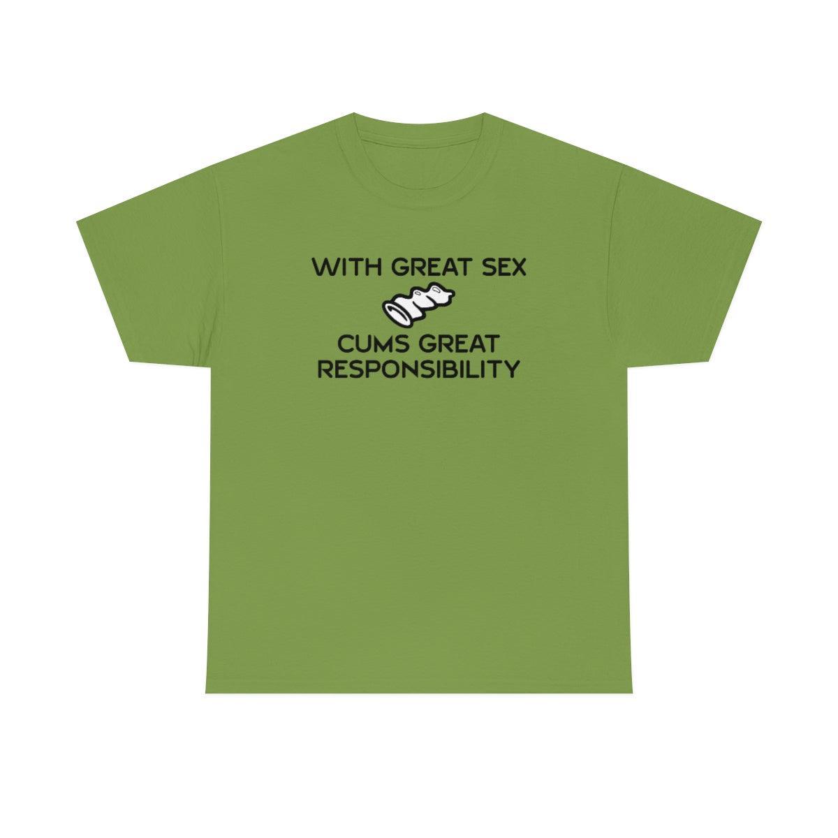 With Great Sex Cums Great Responsibility - T-Shirt - Witty Twisters Fashions