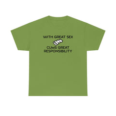 With Great Sex Cums Great Responsibility - T-Shirt - Witty Twisters Fashions