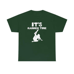It's Ramher Time - T-Shirt - Witty Twisters Fashions