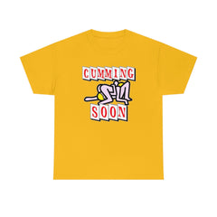 Cumming Soon - T-Shirt - Witty Twisters Fashions