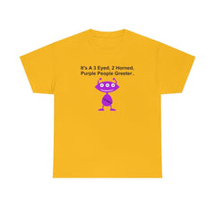 It's A 3 Eyed, 2 Horned, Purple People Greeter. - T-Shirt - Witty Twisters Fashions