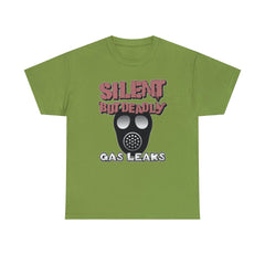 Silent But Deadly Gas Leaks - T-Shirt - Witty Twisters Fashions