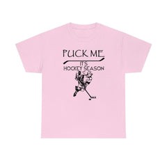 Puck Me It's Hockey Season - T-Shirt - Witty Twisters Fashions