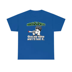 Herbologist Give me some and I'll test it. - T-Shirt - Witty Twisters Fashions