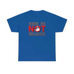 Make Me Not Believe - T-Shirt - Witty Twisters Fashions
