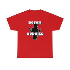 Bosom Buddies - T-Shirt - Witty Twisters Fashions